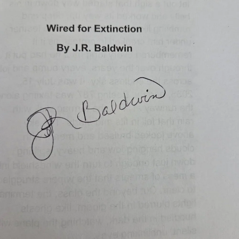 Signed by Author Wired For Extinction by JR Baldwin